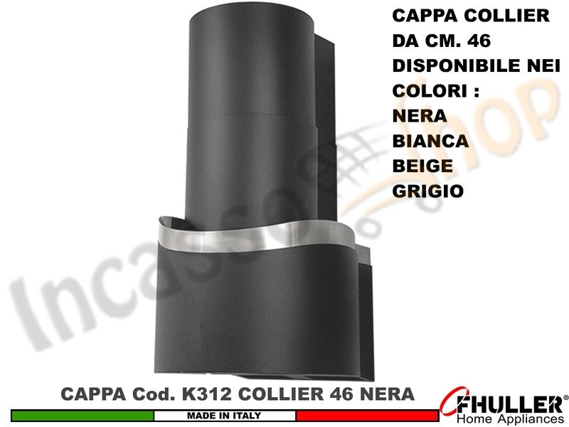 Cappa Cucina Parete Moderna 46 COLLIER K312 NR Verniciata NERA + MOTORE 420 m³/h